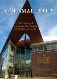 One Small Step : The History of Aerospace Engineering at Purdue University