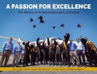A Passion for Excellence : The History of Aviation Education at Purdue University