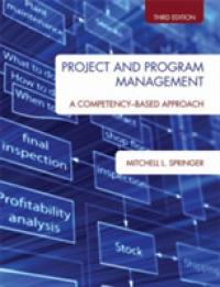 Project and Program Management : A Competency-Based Approach, Second Edition