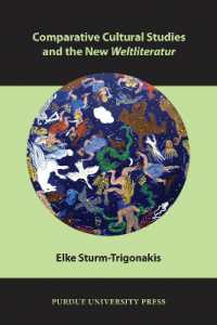 Comparative Cultural Studies and the New Weltliteratur (Comparative Cultural Studies)