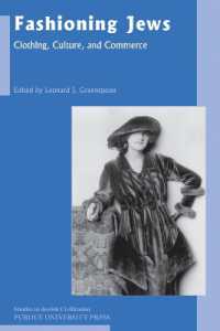 Fashioning Jews : Clothing, Culture and Commerce (Studies in Jewish Civilization)