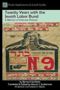 Twenty Years with the Jewish Labor Bund : A Memoir of Interwar Poland (Shofar Supplements in Jewish Studies)