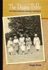 The Deans' Bible : Five Purdue Women and Their Quest for Equality (The Founders Series)