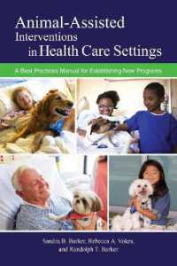 Animal-Assisted Interventions in Health Care Settings : A Best Practices Manual for Establishing New Programs (New Directions in the Human-animal Bond)