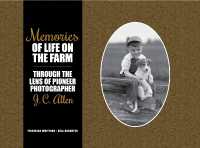 Memories of Life on the Farm : Through the Lens of Pioneer Photographer J. C. Allen (Founders Series)