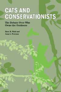 Cats and Conservationists : The Debate over Who Owns the Outdoors (New Directions in the Human-animal Bond)