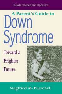 A Parent's Guide to Down Syndrome : Toward a Brighter Future