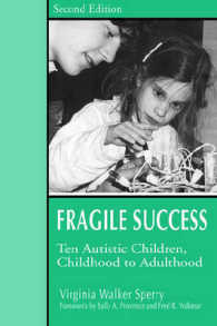 Fragile Success : Ten Autistic Children from Childhood to Adulthood （2ND）