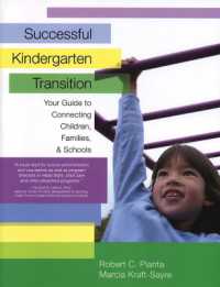 Successful Kindergarten Transition : Your Guide to Connecting Children, Families, and Schools