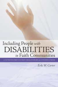 Including People with Disabilities in Faith Communities : A Guide for Service Providers, Families and Congregations
