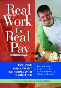 Real Work for Real Pay : Inclusive Employment for People with Disabilities