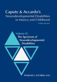 Capute and Accardo's Neurodevelopmental Disabilities in Infancy and Childhood v. 2; Spectrum of Neurodevelopmental Disabilities （3RD）