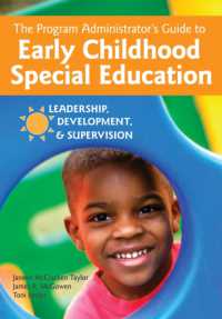 The Program Administrator's Guide to Early Childhood Special Education : Leadership, Development, and Supervision （2ND）