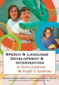 Speech & Language Development & Intervention in Down Syndrome & Fragile X Syndrome (Communication and Language Intervention)