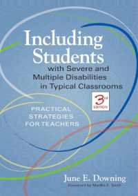 Including Students with Severe and Multiple Disabilities in Typical Classrooms : Practical Strategies for Teachers （3RD）