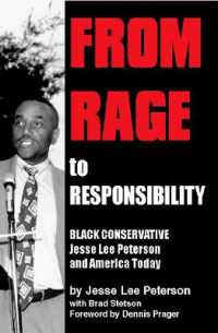 From Rage to Responsibility : Black Conservative Jesse Lee Peterson and America Today