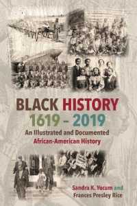 Black History 1619-2019 : An Illustrated and Documented African-American History