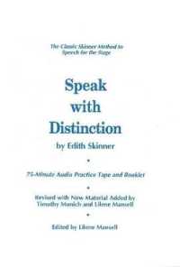 Speak with Distinction : The Classic Skinner Method to Speech on the Stage (Applause Acting Series)
