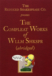 The Complete Works of William Shakespeare (Abridged) (Applause Books) （Trade）