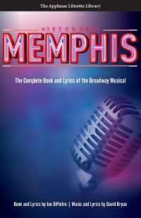 Memphis : The Complete Book and Lyrics of the Broadway Musical (Applause Libretto Library)