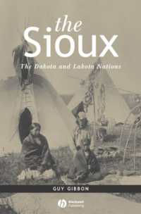 The Sioux : The Dakota and Lakota Nations (Peoples of America)