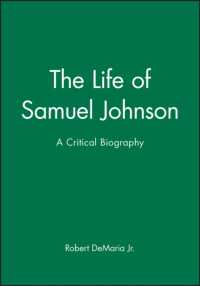 The Life of Samuel Johnson : A Critical Biography (Blackwell Critical Biographies)