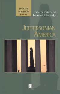 Jeffersonian America (Problems in American History (Paper))