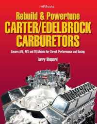 Rebuild & Powertune Carter / Edelbrock Carburetors : Covers AFB, AVS and TQ Models for Street, Performance and Racing