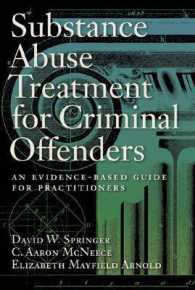Substance Abuse Treatment for Criminal Offenders : An Evidence-Based Guide for Practitioners (Forensic Practice Guidebooks Series)