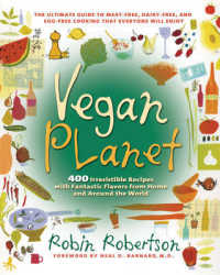 Vegan Planet : 400 Irresistible Recipes with Fantastic Flavors from Home and around the World