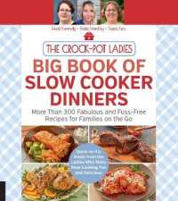 The Crock-Pot Ladies Big Book of Slow Cooker Dinners : More than 300 Fabulous and Fuss-Free Recipes for Families on the Go