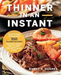 Thinner in an Instant : Great-Tasting Dinners with 350 Calories or Less from Your Instant Pot or Other Electric Pressure Cooker （1ST）