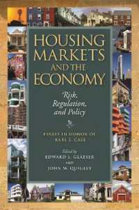 Housing Markets and the Economy - Risk, Regulation, and Policy