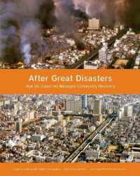 After Great Disasters - How Six Countries Managed Community Recovery