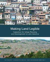 Making Land Legible - Cadastres for Urban Planning and Development in Latin America