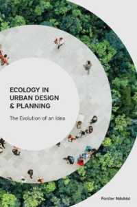 Ecology in Urban Design and Planning - the Evolution of an Idea -- Paperback / softback
