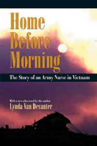 Home before Morning : The Story of an Army Nurse in Vietnam