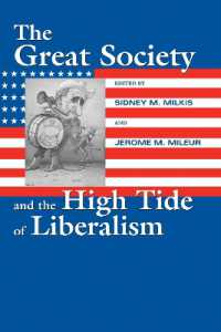 The Great Society and the High Tide of Liberalism (Political Development of the American Nation: Studies in Politics and History)