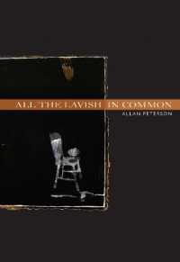 All the Lavish in Common : Poems