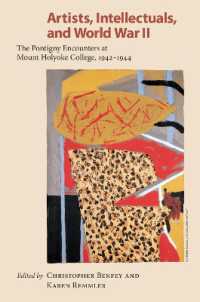 Artists, Intellectuals and World War II : The Pontigny Encounters at Mount Holyoke College, 1942-1944