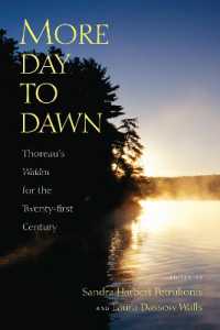 More Day to Dawn : Thoreau's ''Walden'' for the Twenty-first Century