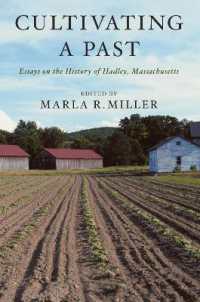 Cultivating a Past : Essays on the History of Hadley, Massachusetts