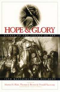 Hope and Glory : Essays on the Legacy of the 54th Massachusetts Regiment