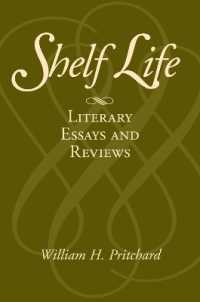 Shelf Life : Essays and Reviews