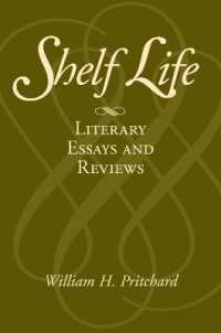 Shelf Life : Essays and Reviews