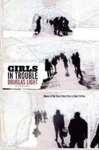 Girls in Trouble : Stories (Grace Paley Prize in Short Fiction) -- Hardback