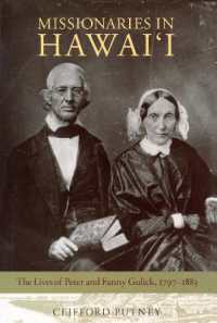 Missionaries in Hawai'i : The Lives of Peter and Fanny Gulick, 1797-1883