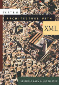 System Architecture with XML (The Morgan Kaufmann Software Engineering and Programming")