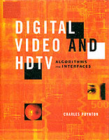 洋書 Digital Video and HDTV Algorithms and.. Digital Video and Hdtv Algorithms and Interfaces : Algorithms and
