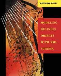 Modeling Business Objects with XML Schema (The Morgan Kaufmann Software Engineering and Programming")